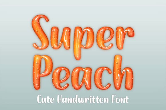Super Peach: A Designer’s Go-To Handwritten Font for Warm Brand Identities
