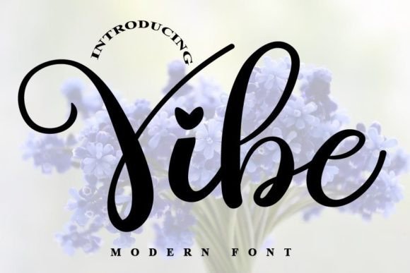 Vibe: A Fresh Script Font for Modern Marketing and Digital Design